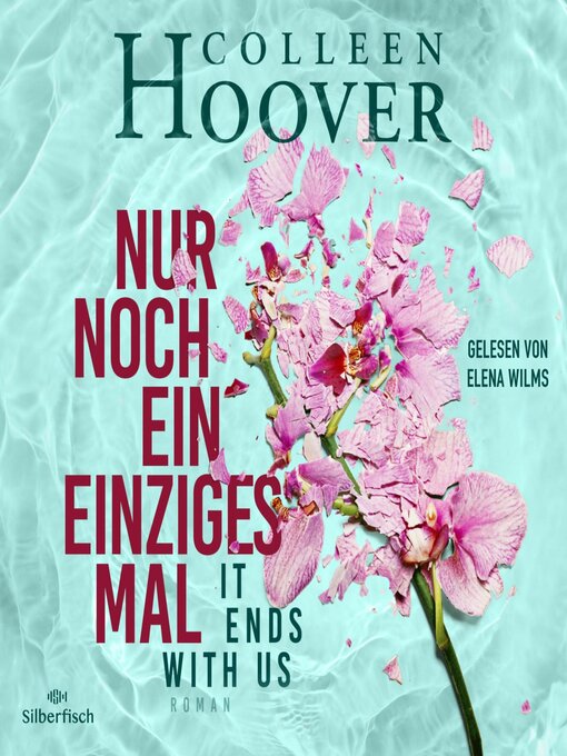 Title details for Nur noch ein einziges Mal (It Ends with Us) by Colleen Hoover - Wait list